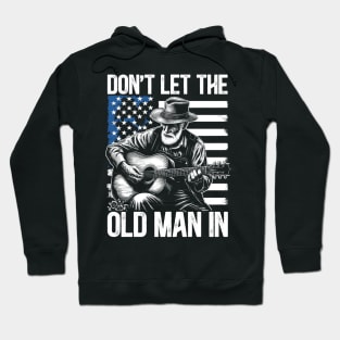 Don't let the old man in Vintage American flag Hoodie